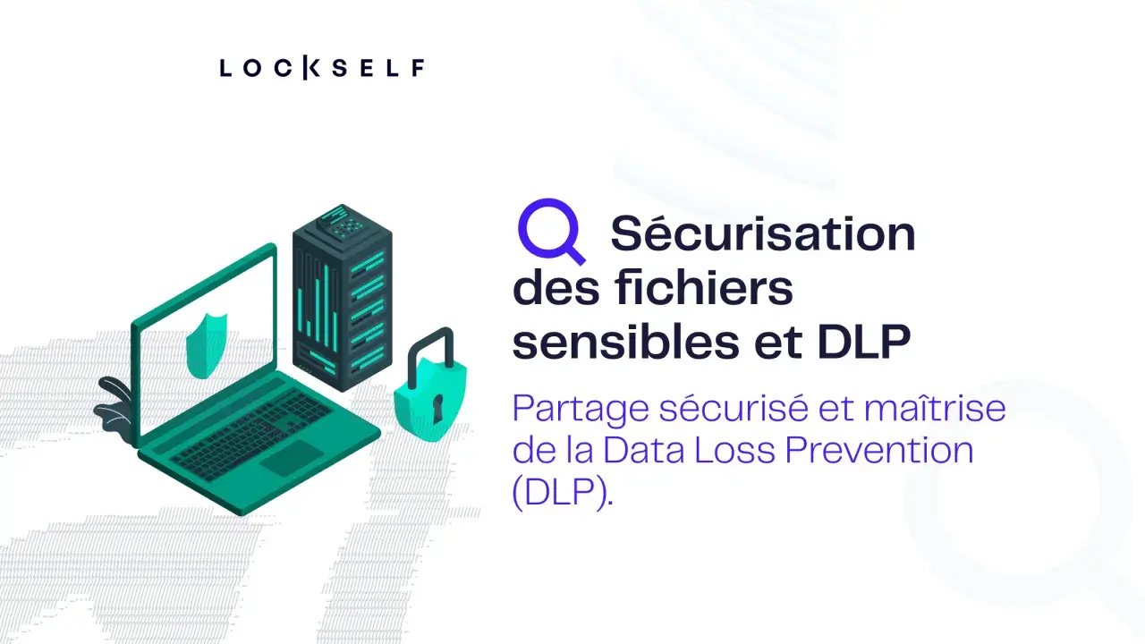 Illustration d'un ordinateur portable et d'un serveur, symbolisant la sécurisation des données. Un cadenas vert et un bouclier indiquent la protection. Le texte mentionne "outil DLP" pour la prévention des pertes de données.