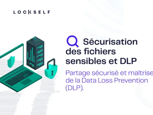 Illustration d'un ordinateur portable et d'un serveur, symbolisant la sécurisation des données. Un cadenas vert et un bouclier indiquent la protection. Le texte mentionne "outil DLP" pour la prévention des pertes de données.